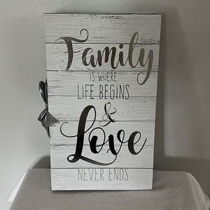 “Family is Where Life Begins & Love Never Ends” Photo Album